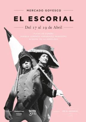 Este fin de semana se celebra en El Escorial un gran Mercado Goyesco