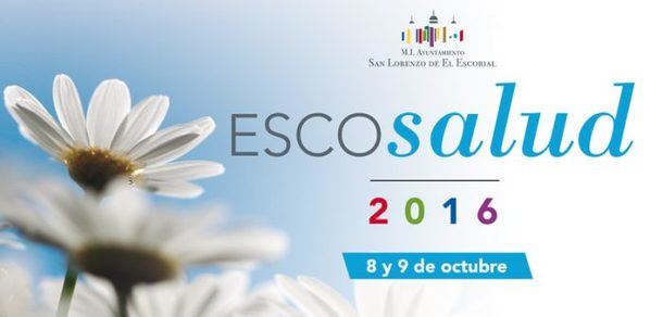 San Lorenzo de El Escorial celebrará los días 25,26 y 27 de mayo ‘ESCOsalud 2018’, la feria del bienestar