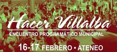 Este fin de semana se celebra el encuentro programático de ‘Hacer Villalba’