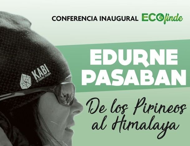 Edurne Pasaban inaugura el próximo viernes el Ecofinde de San Lorenzo de El Escorial con una conferencia en la Casa de Cultura