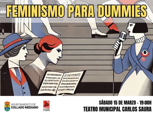 Llega al Teatro Carlos Saura 'Feminismo para Dummies' el 15 de marzo