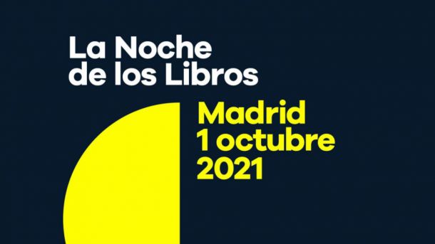 La Noche de los libros 2021 protagoniza la agenda cultural de la Comunidad de Madrid