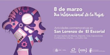 San Lorenzo de El Escorial celebra el Día Internacional de la Mujer programando actividades durante todo el mes