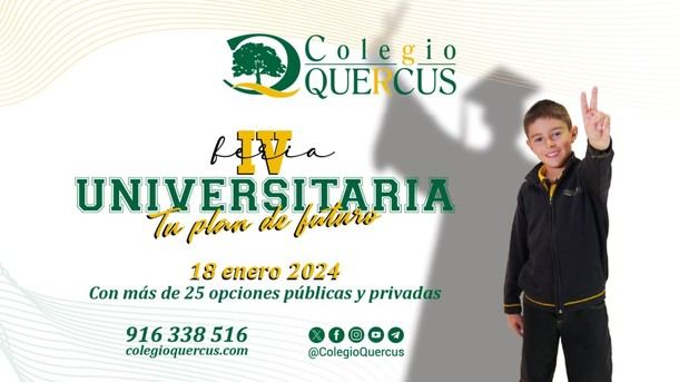 Feria Universitaria en el Colegio Quercus para guiar a estudiantes sobre sus opciones académicas