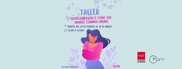 Taller online de autocompasión para mujeres comienza en febrero