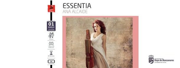 Ana Alcaide presenta 'Essentia' en el Teatro Las Cigüeñas el 1 de marzo